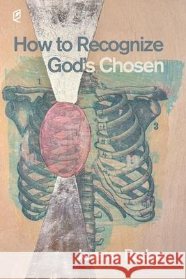 how to recognize god's chosen Jeremy Paden 9781961127180 Accents Publishing - książka