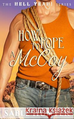 How to Rope a McCoy Sable Hunter 9781536816013 Createspace Independent Publishing Platform - książka