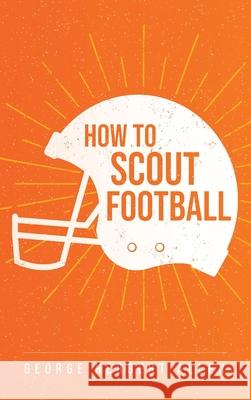 How to Scout Football George Allen 9781953450289 Mockingbird Press - książka