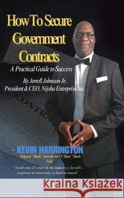 How To Secure Government Contracts Johnson, Jerrell, Jr. 9798896919247 Spines - książka