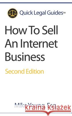 How To Sell An Internet Business Mike Youn 9781942226031 Internet Attorneys Association LLC - książka