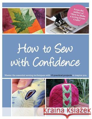 How to Sew with Confidence Margo Price Andrew Allen Moore 9781500188139 Createspace - książka