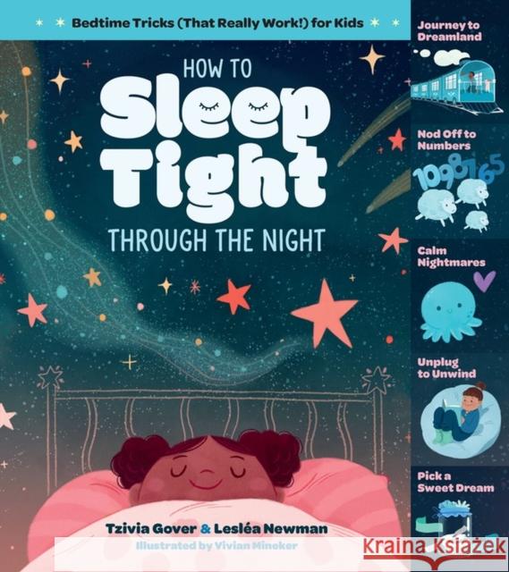 How to Sleep Tight Through the Night: Bedtime Tricks (That Really Work!) for Kids Gover, Tzivia 9781635864243 Storey Publishing - książka