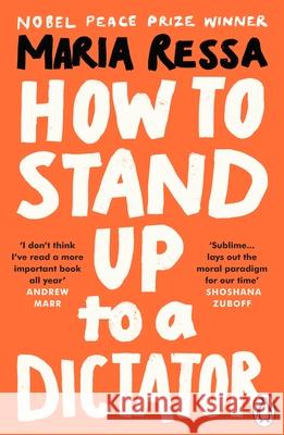 How to Stand Up to a Dictator: Radio 4 Book of the Week Maria Ressa 9780753559215 Ebury Publishing - książka