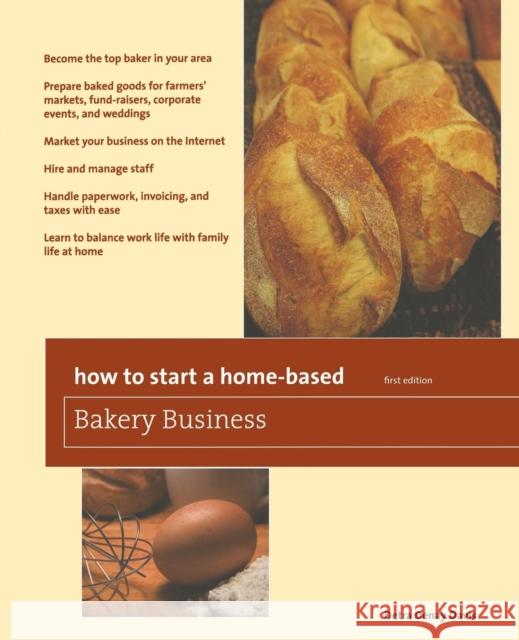 How to Start a Home-Based Bakery Business Detra Denay Davis 9780762760824 Globe Pequot Press - książka