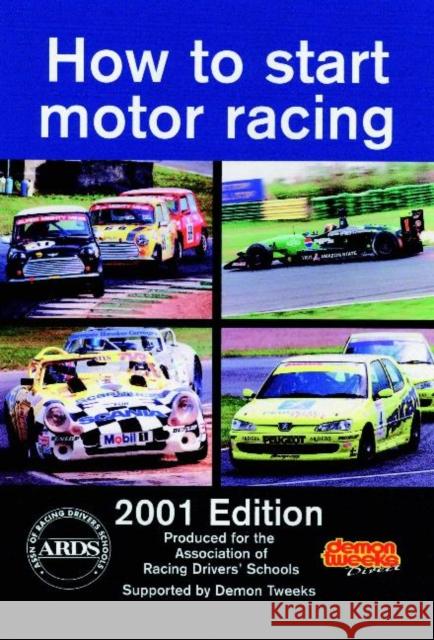 How to Start Motor Racing: 2001 Edition Paul Lawrence 9781903378038 TFM Publishing Ltd - książka