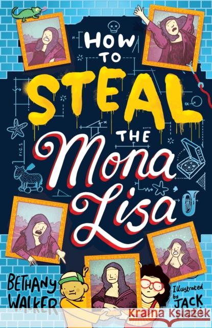 How to Steal the Mona Lisa Bethany Walker 9780702314315 Scholastic - książka