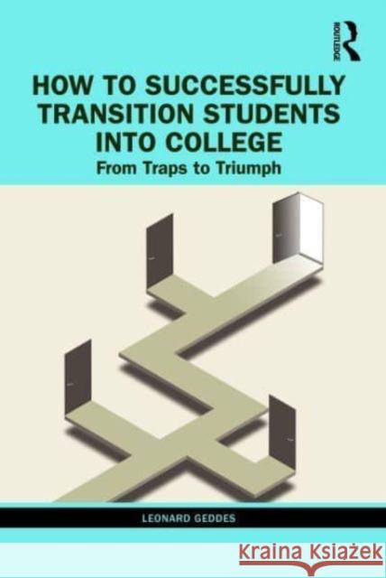 How to Successfully Transition Students into College  9781642672893  - książka