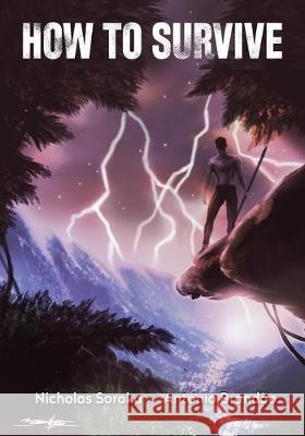 How To Survive António Brandão, Sara Chupein-Soroka, Jacob Bascle 9781635299243 Caliber Comics - książka