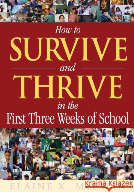 How to Survive and Thrive in the First Three Weeks of School Elaine K. McEwan 9781412904544 Corwin Press - książka