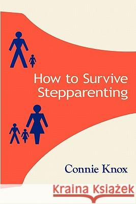 How To Survive Stepparenting Haworth, David E. 9781452875927 Createspace - książka