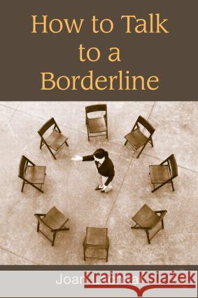 How to Talk to a Borderline Joan Lachkar 9780415876490 Routledge - książka