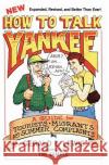How to Talk Yankee Gerald E. Lewis Tim Sample 9780945980070 North Country Press