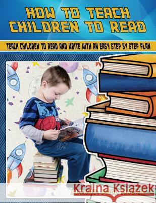 How To Teach Children To Read MacKie, Paul 9781988986012 978-1-988986-1-2 - książka