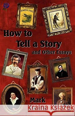 How to Tell a Story and Other Essays Mark Twain 9781907960031 English Rose Publishing - książka