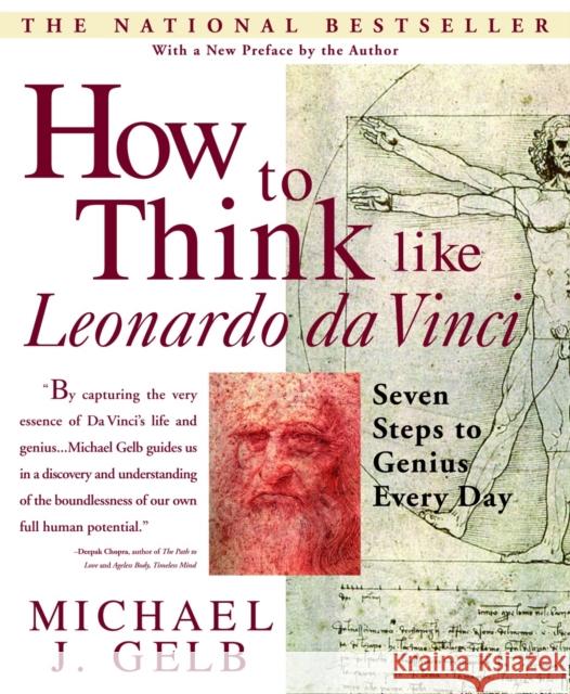 How to Think Like Leonardo da Vinci: Seven Steps to Genius Every Day Michael J. Gelb 9780440508274 Dell Publishing Company - książka