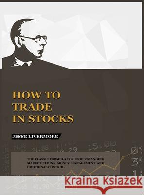 How to Trade In Stocks Jesse Livermore 9781638232995 www.bnpublishing.com - książka