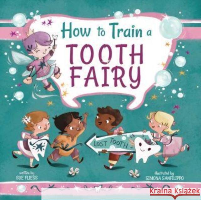 How to Train a Tooth Fairy Sue Fliess 9781510779839 Skyhorse Publishing - książka