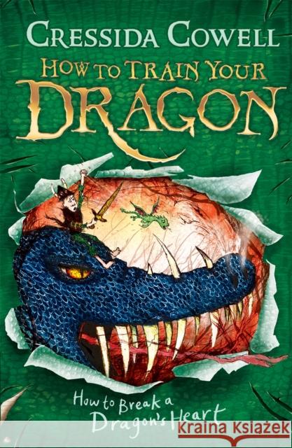 How to Train Your Dragon: How to Break a Dragon's Heart: Book 8 Cressida Cowell 9780340996928 Hachette Children's Group - książka