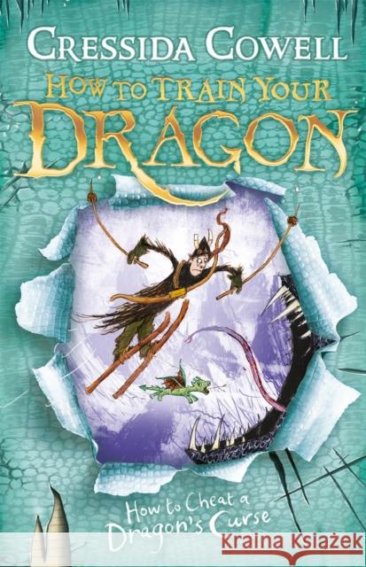 How to Train Your Dragon: How To Cheat A Dragon's Curse: Book 4 Cressida Cowell 9780340999103 Hachette Children's Group - książka