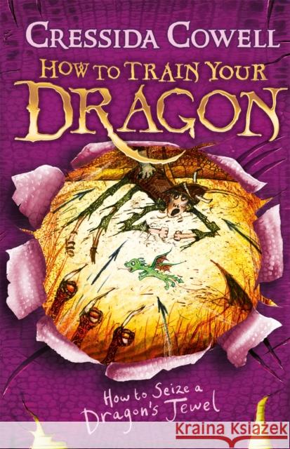 How to Train Your Dragon: How to Seize a Dragon's Jewel: Book 10 Cressida Cowell 9781444908794 Hachette Children's Group - książka