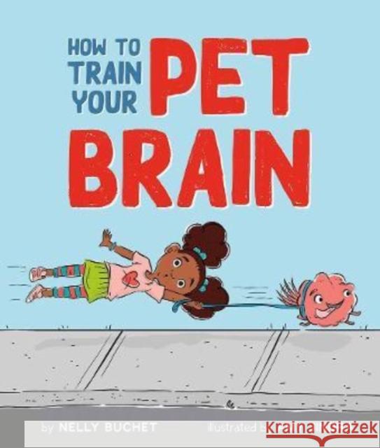 How to Train Your Pet Brain Nelly Buchet Amy Jindra 9781506480503 Beaming Books - książka