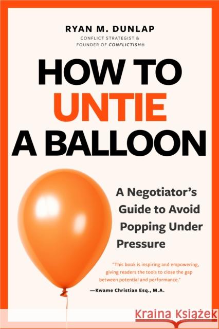 How to Untie a Balloon Ryan Dunlap 9781684817306 Mango - książka
