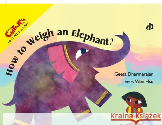 How to Weigh an Elephant Geeta Dharmarajan 9788189934040 Katha - książka