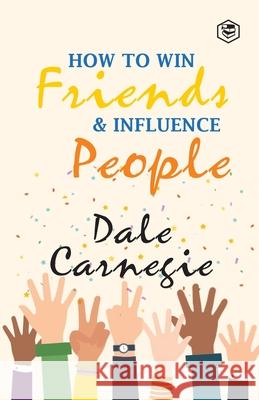 How To Win Frieds & Influence People Dale Carnegie 9788194824176 Sanage Publishing - książka