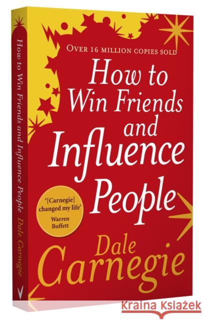 How to Win Friends and Influence People Carnegie Dale 9780091906818 Ebury Publishing - książka