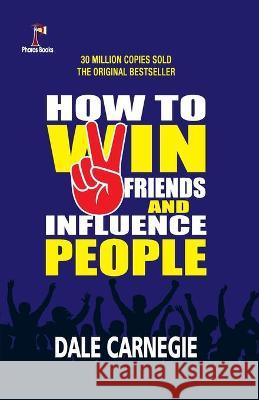 How to win friends and Influence People Dale Carnegie 9788194420385 Pharos Books - książka