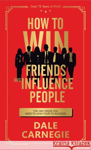 How to Win Friends and Influence People: Deluxe Edition Dale Carnegie 9789354403774 Prakash Books - książka