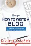 How to Write a Blog Scribendi 9781492338604 Createspace