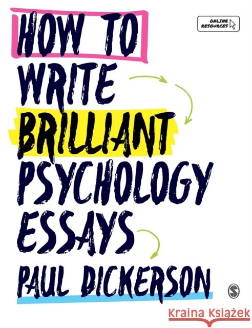 How to Write Brilliant Psychology Essays Paul Dickerson 9781526497314 SAGE Publications Ltd - książka