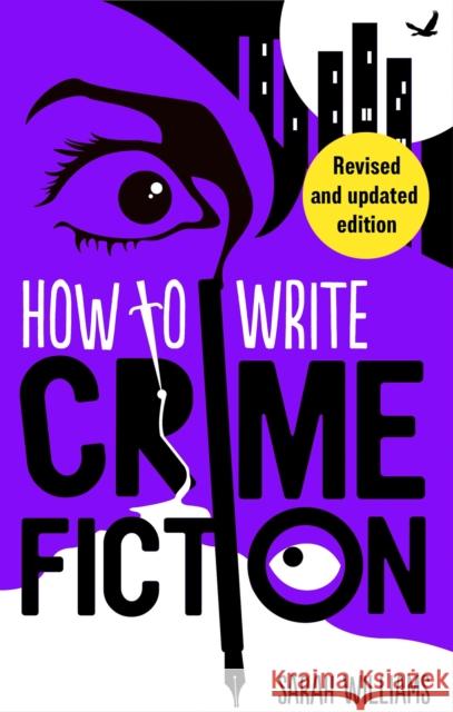 How To Write Crime Fiction Sarah Williams 9781472148742 Little, Brown Book Group - książka