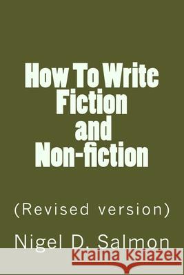 How To Write Fiction and Non-fiction Salmon, Nigel 9781505434798 Createspace - książka