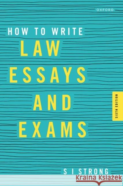 How to Write Law Essays and Exams 6th Edition Strong 9780192848659 Oxford University Press - książka