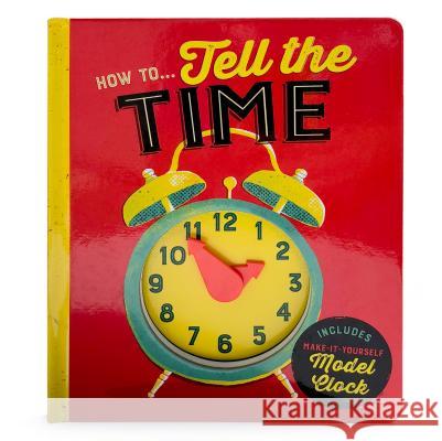 How To...Tell Time Lake Press                               Shahar Kober 9781680523195 Cottage Door Press - książka