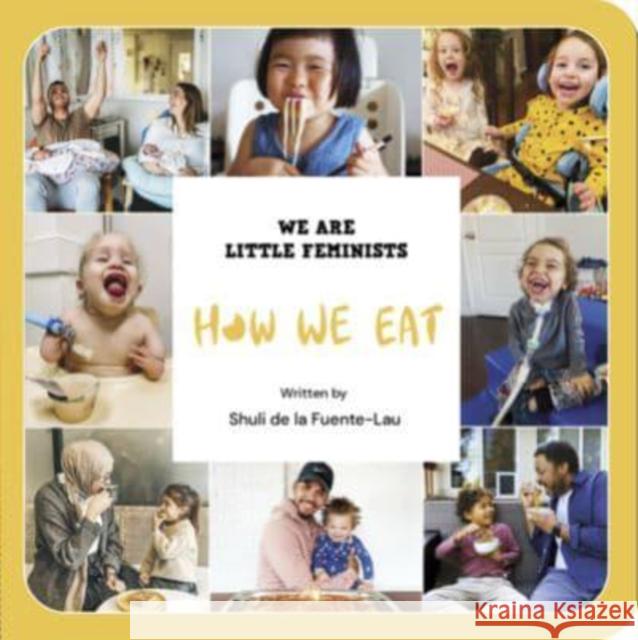 How We Eat de la Fuente-Lau, Shuli 9781734182491 Little Feminist Press - książka
