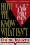 How We Know What Isn't So Thomas Gilovich 9780029117064 Free Press