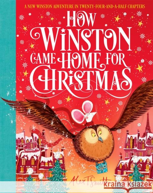 How Winston Came Home for Christmas: A Christmas Story in Twenty-Four-and-a-Half Chapters  9781529041576 Pan Macmillan - książka