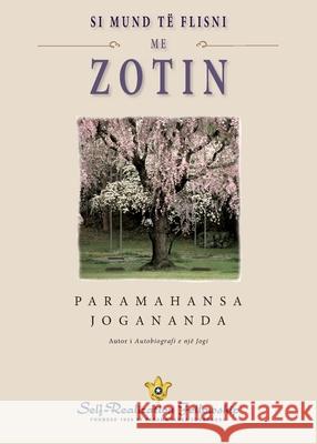 How You Can Talk With God (Albanian) Paramahansa Yogananda 9780876128770 Self-Realization Fellowship - książka