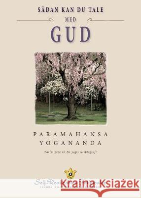 How You Can Talk With God (Danish) Paramahansa Yogananda 9780876128237 Self-Realization Fellowship - książka