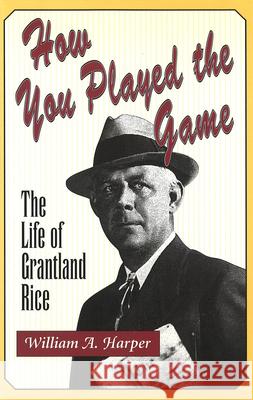 How You Played the Game William Harper 9780826212047 University of Missouri Press - książka