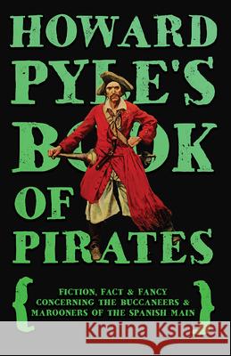 Howard Pyle's Book of Pirates Pyle's, Howard 9781446521427 Read Books - książka
