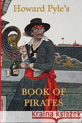Howard Pyle's Book of Pirates Howard Pyle 9781617204791 Smk Books - książka