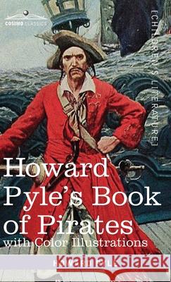 Howard Pyle's Book of Pirates, with color illustrations Howard Pyle 9781646792191 Cosimo Classics - książka