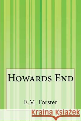 Howards End E. M. Forster 9781511531139 Createspace - książka