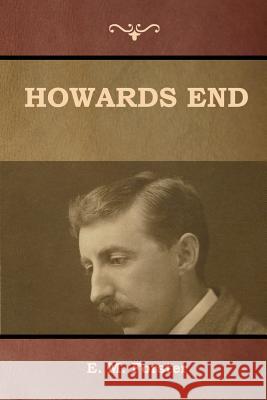 Howards End E M Forster 9781644390184 Indoeuropeanpublishing.com - książka