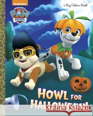 Howl for Halloween! (Paw Patrol) Golden Books                             Golden Books 9780399558733 Golden Books - książka